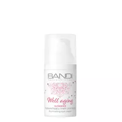 Bandi - Professional - Well Aging - Illuminating Eye Cream - Rozjasňující oční krém - 30 ml