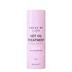 Trust My Sister - Hot Oil Treatment - Olej na vlasy s vysokou pórovitostí - 100 ml